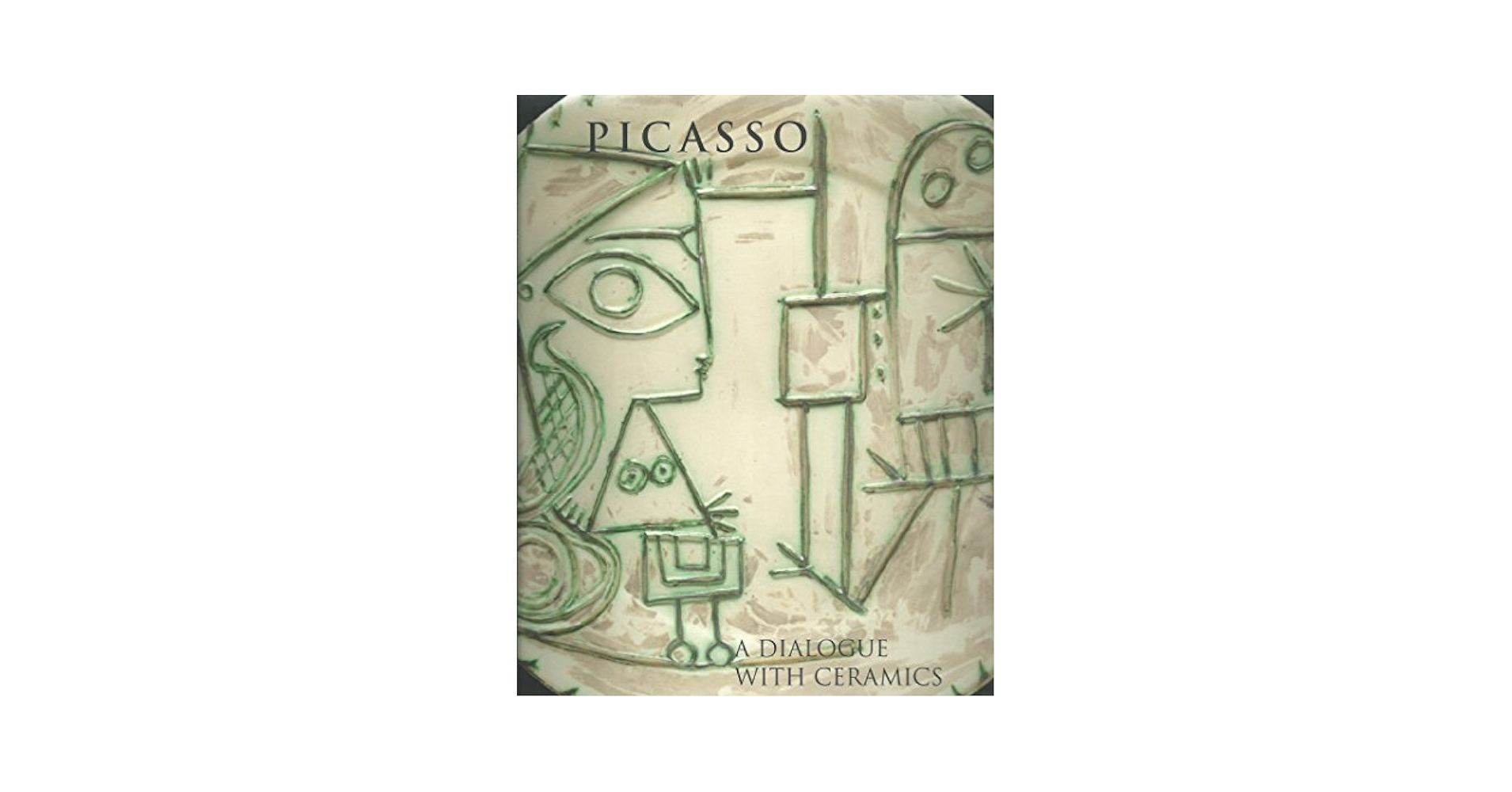 【1996年発行】Picaso A CONTEMPORARY DIALOGUE Picasso: A Dialogue with Ceramics: Ceramics from the Marina